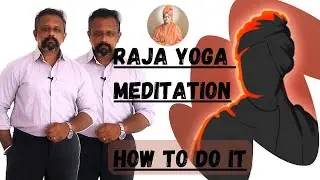 Raja Yoga Meditation | Simple 8 Steps to the Royal Path | Manikandan Sundaresan
