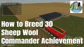 How To Breed 30 Sheep in Farming Simulator 19 Wool Commander Achievement