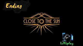 Close To The Sun Ending!