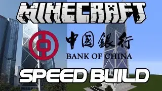 Minecraft Speed Build - Bank of China