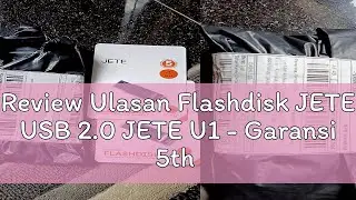 Review Ulasan Flashdisk JETE USB 2.0 JETE U1 - Garansi 5th