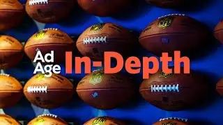 Ad Age In-Depth: Super Bowl LVI
