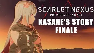 Scarlet Nexus: Kasane's Story Finale