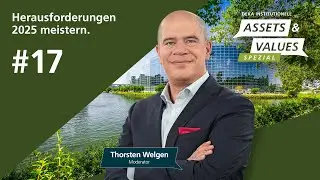 Deka Institutionell Assets & Values &ndash; # 17 / Herausforderungen 2025 meistern