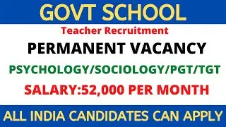 |Government  psychology permanent school teacher vacancy 2022| regular jobs in psychology|