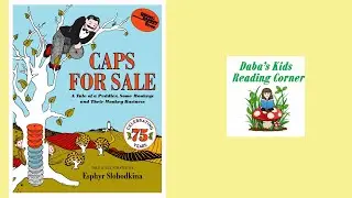 CAPS FOR SALE by Esphyr Slobodkina (Kids Book Read Aloud)