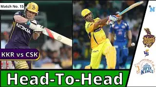 KKR Vs CSK head-to-head records of match no. 15 in Vivo IPL 2021