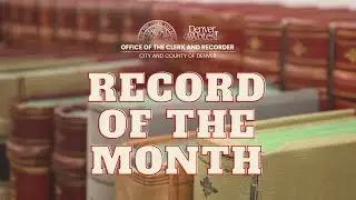 Record of the Month: Historic Digitization Projects - Episode 6