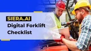 Digital Forklift Checklist - SIERA.AI