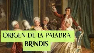ORIGEN DE LA PALABRA BRINDIS