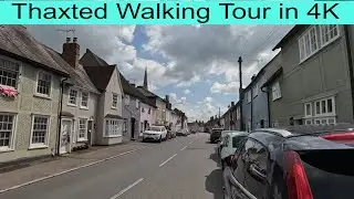 Thaxted Walking Tour in 4K