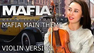 Mafia Definitive Edition (Mafia Remake) - OST  Mafia The City Of Lost Heaven &ndash; Violin Main Theme