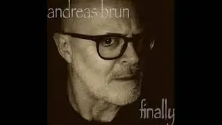 Andreas Brun - Finally