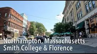 Summer drive - Northampton, Massachusetts, Smith College, and Florence