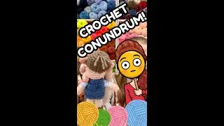 What Should I Do? Crochet Conundrum #friendstvshow #crochetkit