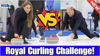Prince William vs Princess Kate? The Royal Curling Challenge!