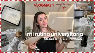 vlogmas 1🎄mi rutina universitaria | exámen, trabajos, reuniones, organización