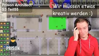 Prison Architect - Season 3 Part 55 - Finally, the expansion begins&hellip;