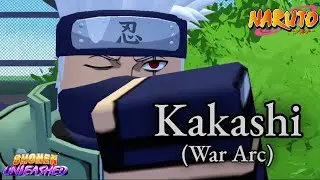 Kakashi Combo Guide (War Arc) - Shonen Unleashed