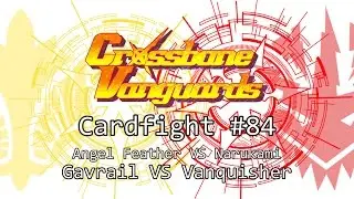 Watch and Learn, Hayao! - Angel Feather VS Narukami (Gavrail VS Vanquisher)