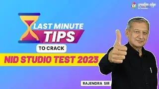 Last minute tips to crack NID Studio Test 2023 | NID Studio Test 2023 Preparation | NID Exam 2023