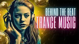 Discovering Trance: A Journey Through the Origins of a Musical Phenomenon