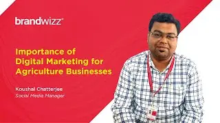 Importance of Digital Marketing for Agriculture Businesses | Brandwizz
