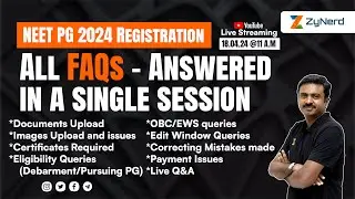 NEET PG 2024 Registration - All FAQs - Answered in a single session