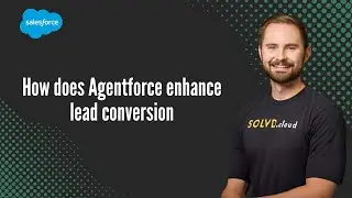 How does Agentforce enhance lead conversion