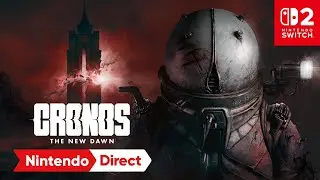 Cronos: The New Dawn &ndash; Nintendo Direct: Partner Showcase 7.31.2025