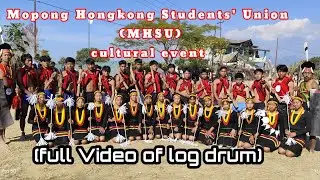  Mopong Hongkong Students' Union (MHSU) cultural events || 40th season at Ukha village 
