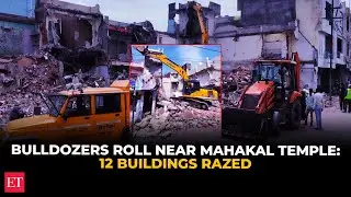 Ujjain Bulldozer action near Mahakal Temple - 12 Illegal buildings razed