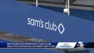 Sam's Club introducing new AI technology at checkout