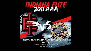 INDIANA ELITE 2011 AAA 14U VS PITTSBURGH PREDATORS AAA 14U 2011 -GAME 2-  1.31.26