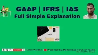 GAAP | IFRS | IAS &ndash; Full Simple Explanation | GAAP vs IFRS vs IAS Explained | Accounting Basics