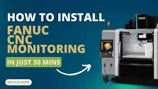 CNC Monitoring for FANUC Controllers | NO FOCAS | OEE | Downtime Monitoring | Install | Autobits