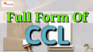 full form of CCL | CCL stands for | CCL Organization | Organizations Name | Mazaa 108 | #Mazaa108