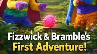 Fizzwick & Bramble&rsquo;s First Adventure 🌳✨