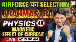 Magnetic effect of current -1 | Physics for Airforce X Group, Navy | Airforce Physics| Airforce 2024