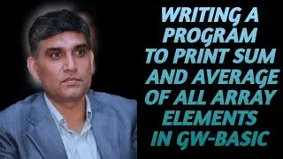 Program to PRINT SUM AND AVERAGE OF ARRAY ELEMENTS | DETAILED EXPLANATION | PRACTICAL EXAMPLE