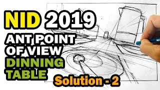 NID 2019 solved papers -Ant point of view dining table solution-02