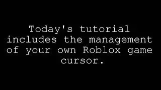 Roblox Studio: How to Edit In-game Cursor