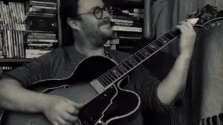 Wouldn’t It Be Loverly - Loewe/Lerner (solo jazz guitar)