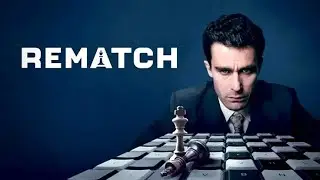 Rematch web series | Rematch full web series hindi dubbed | Kasparov Vs AI 