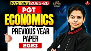 KVS NVS Vacancy 2025 | KVS NVS PGT Economics Previous Year Paper (2023) | KVS NVS Economics Classes