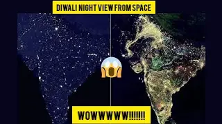 LIVE FROM SPACE ON DIWALI NIGHT |  INDIA DIWALI SATILLITE VIEW