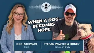 EP #100 How A Rescue Dog Helped Rebuild A Life After Trauma