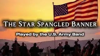 The Star-Spangled Banner | Francis Scott Key & John Stafford Smith