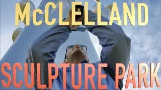 The iFilm Legends explore McClelland Sculpture Park