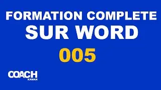 005 LES TABLEAUX DANS WORD PARTIE 1 FORMATION COMPLETE MICROSOFT WORD